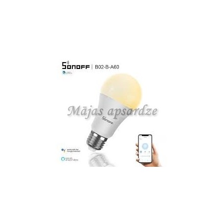 Sonoff B02-B-A60 lampa (drīzumā)